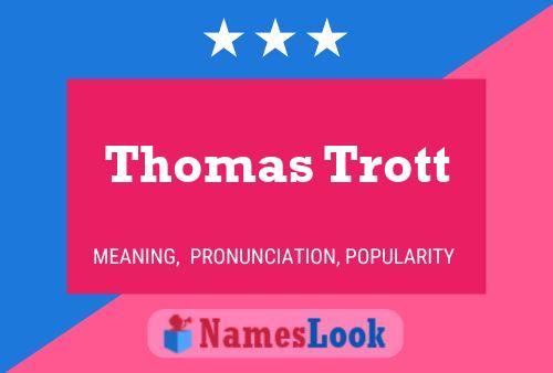 Постер имени Thomas Trott