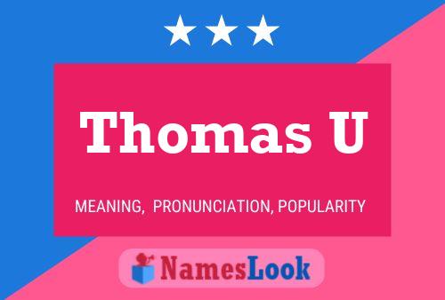 Постер имени Thomas U