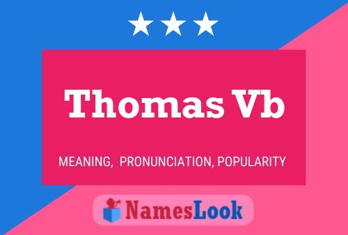 Постер имени Thomas Vb