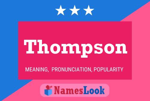 Постер имени Thompson