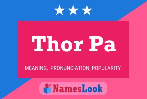 Постер имени Thor Pa