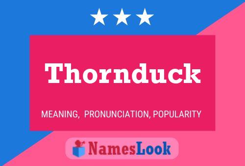 Постер имени Thornduck