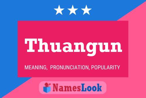 Постер имени Thuangun