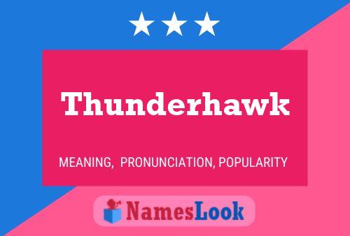 Постер имени Thunderhawk