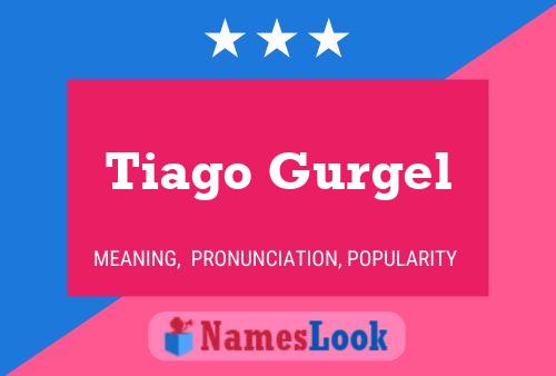 Постер имени Tiago Gurgel