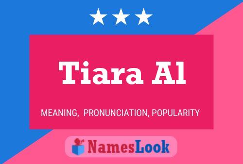 Постер имени Tiara Al