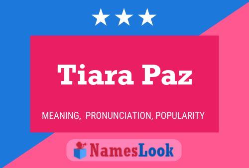 Постер имени Tiara Paz