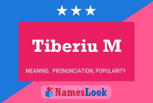 Постер имени Tiberiu M