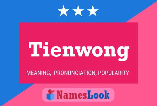 Постер имени Tienwong