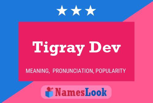 Постер имени Tigray Dev