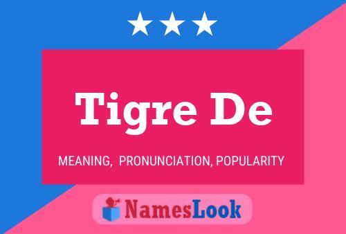 Постер имени Tigre De