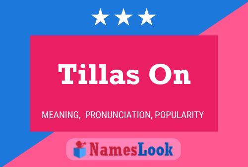 Постер имени Tillas On