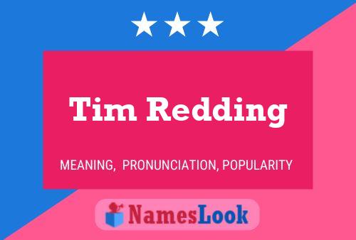 Постер имени Tim Redding