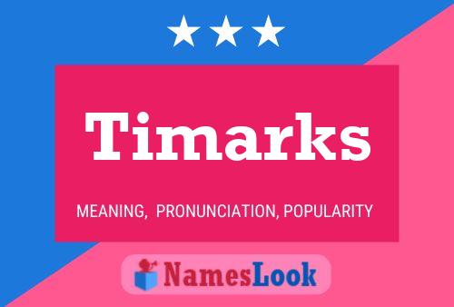 Постер имени Timarks