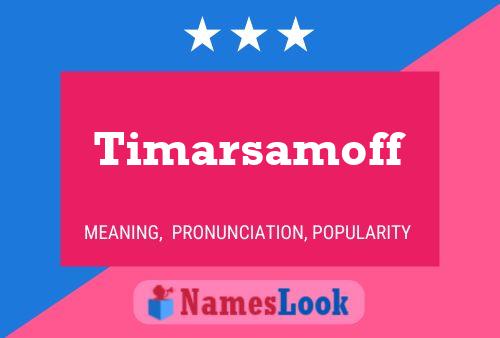 Постер имени Timarsamoff