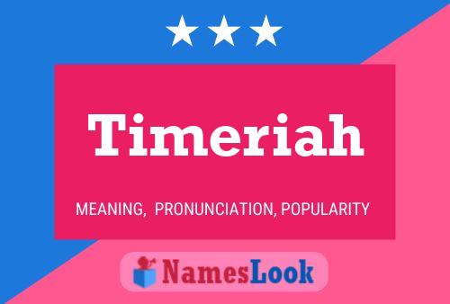 Постер имени Timeriah