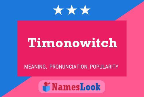 Постер имени Timonowitch