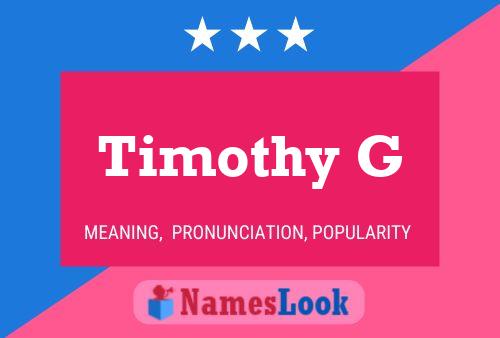 Постер имени Timothy G