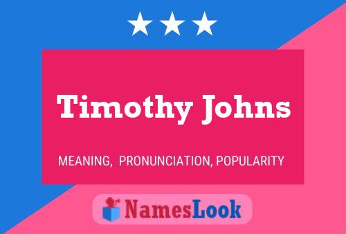 Постер имени Timothy Johns