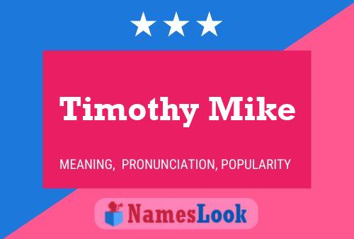 Постер имени Timothy Mike