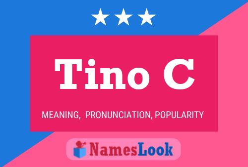 Постер имени Tino C