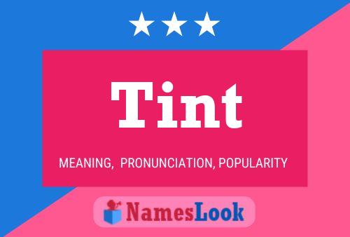 Постер имени Tint