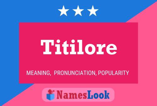 Постер имени Titilore