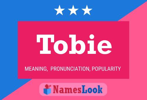 Постер имени Tobie