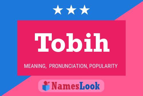 Постер имени Tobih