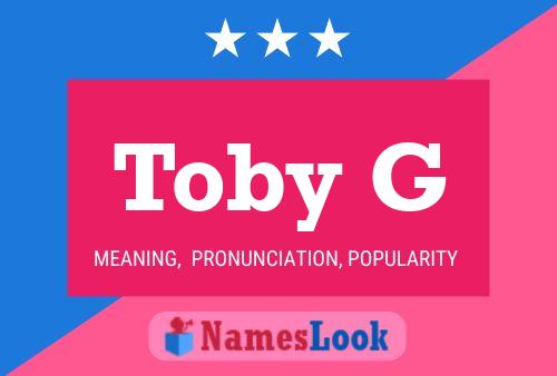 Постер имени Toby G