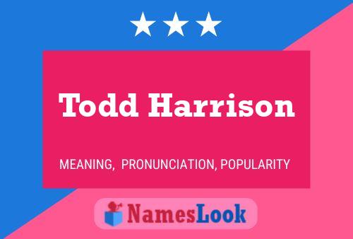 Постер имени Todd Harrison