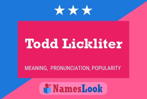 Постер имени Todd Lickliter