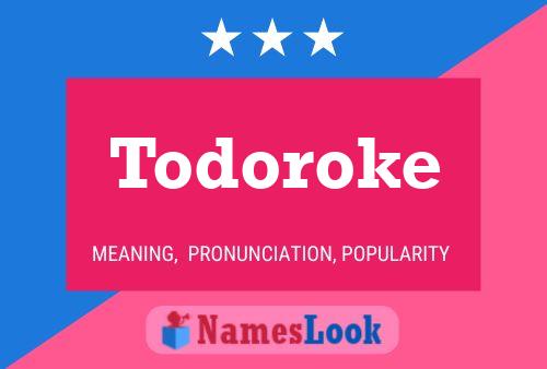 Постер имени Todoroke