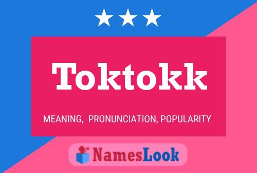 Постер имени Toktokk