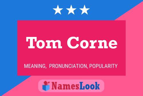 Постер имени Tom Corne