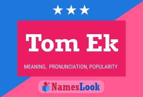 Постер имени Tom Ek