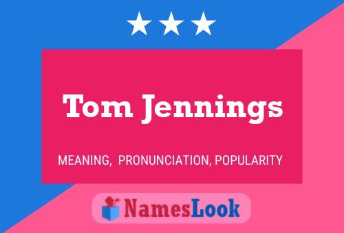 Постер имени Tom Jennings