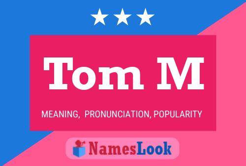 Постер имени Tom M