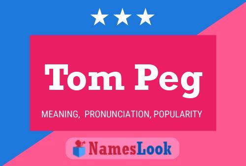 Постер имени Tom Peg