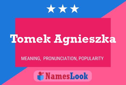 Постер имени Tomek Agnieszka