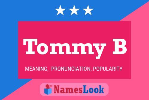 Постер имени Tommy B