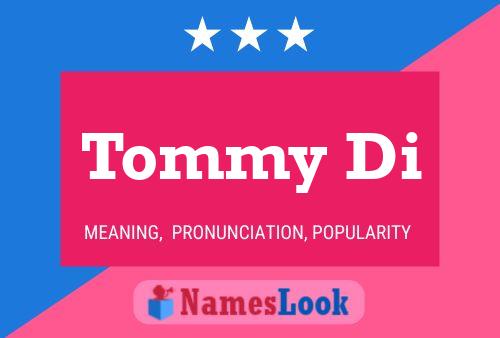 Постер имени Tommy Di