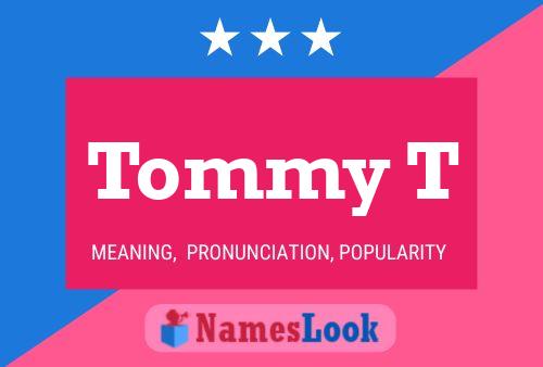 Постер имени Tommy T