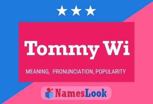 Постер имени Tommy Wi