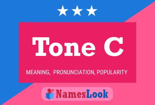 Постер имени Tone C