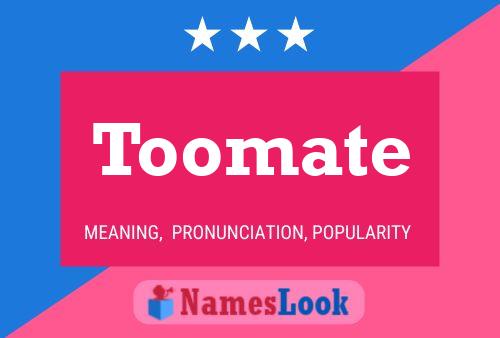 Постер имени Toomate