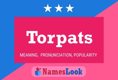 Постер имени Torpats