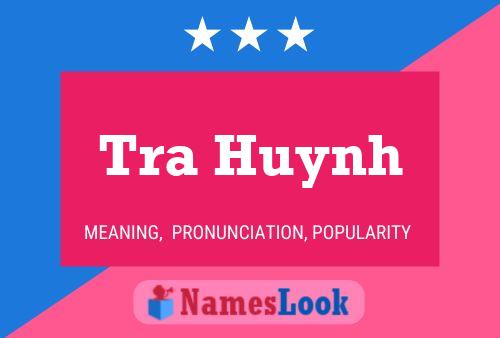 Постер имени Tra Huynh