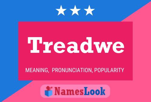 Постер имени Treadwe