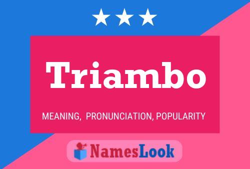 Постер имени Triambo